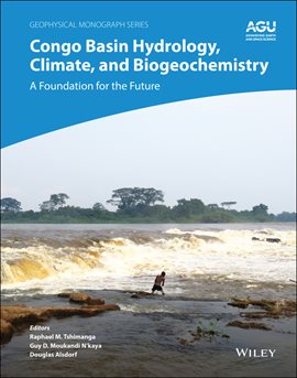 Imagen de portada para Congo Basin Hydrology, Climate, and Biogeochemistry
