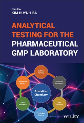 Imagen de portada para Analytical Testing for the Pharmaceutical GMP Laboratory