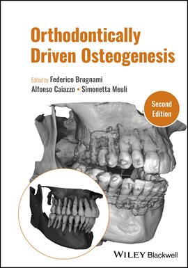 Cover image for Orthodontically Driven Osteogenesis