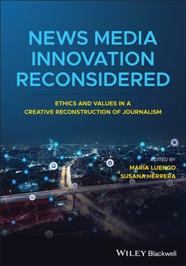 Cover image for News Media Innovation Reconsidered
