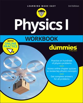 Cover image for Physics I Workbook for Dummies With Online Practice