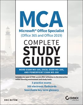 Imagen de portada para MCA Microsoft Office Specialist (Office 365 and Office 2019) Complete Study Guide