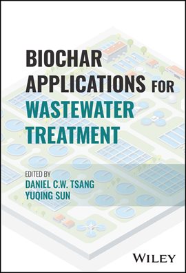 Imagen de portada para Biochar Applications for Wastewater Treatment
