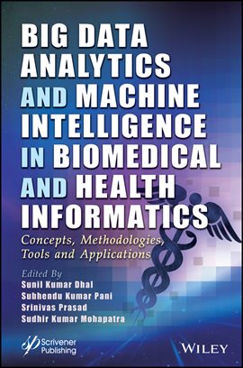 Imagen de portada para Big Data Analytics and Machine Intelligence in Biomedical and Health Informatics