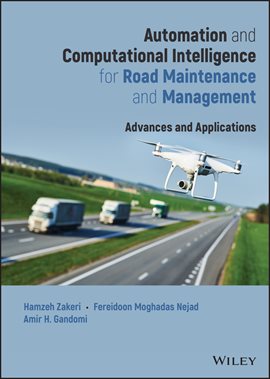 Imagen de portada para Automation and Computational Intelligence for Road Maintenance and Management