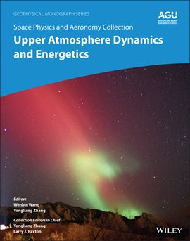 Cover image for Space Physics and Aeronomy, Upper Atmosphere Dynamics and Energetics