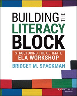 Imagen de portada para Building the Literacy Block