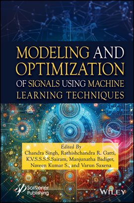 Imagen de portada para Modeling and Optimization of Signals Using Machine Learning Techniques