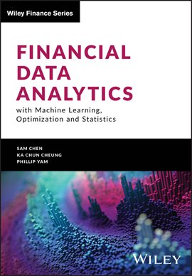 Cover image for Financial Data Analytics With Machine Learning, Optimization and Statistics