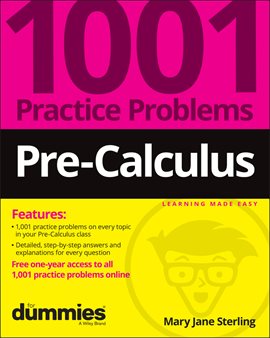 Cover image for Pre-Calculus: 1001 Practice Problems For Dummies