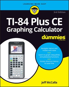 Imagen de portada para TI-84 Plus CE Graphing Calculator For Dummies