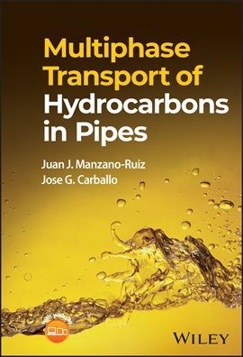 Imagen de portada para Multiphase Transport of Hydrocarbons in Pipes
