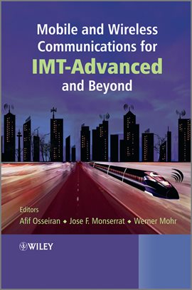 Imagen de portada para Mobile and Wireless Communications for IMT-Advanced and Beyond