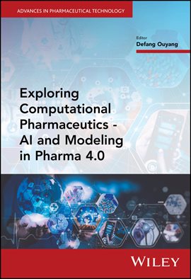 Imagen de portada para Exploring Computational Pharmaceutics