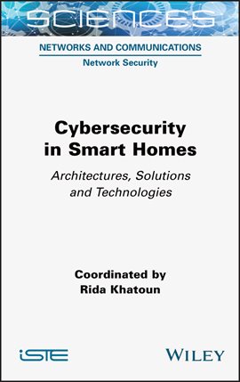 Cover image for Cybersecurity in Smart Homes