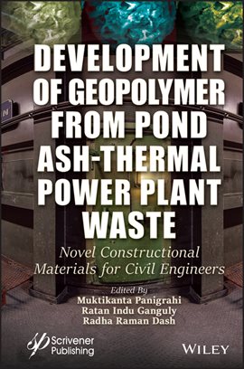 Imagen de portada para Development of Geopolymer from Pond Ash-Thermal Power Plant Waste