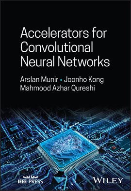 Cover image for Accelerators for Convolutional Neural Networks