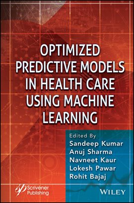 Imagen de portada para Optimized Predictive Models in Health Care Using Machine Learning