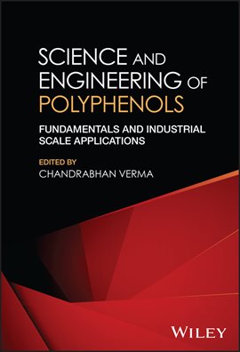 Imagen de portada para Science and Engineering of Polyphenols