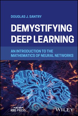 Imagen de portada para Demystifying Deep Learning