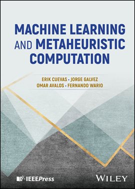 Cover image for Machine Learning and Metaheuristic Computation