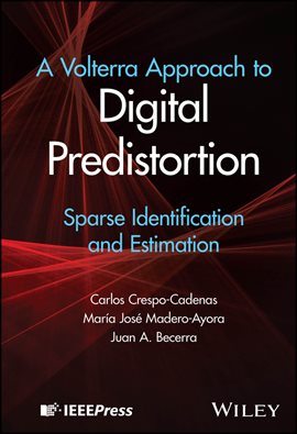 Imagen de portada para A Volterra Approach to Digital Predistortion