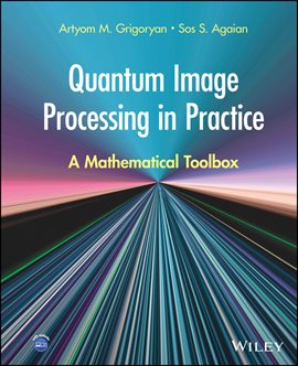 Imagen de portada para Quantum Image Processing in Practice
