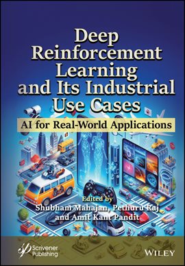 Cover image for Deep Reinforcement Learning and Its Industrial Use Cases