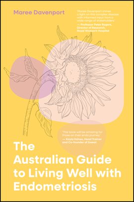 Imagen de portada para The Australian Guide to Living Well With Endometriosis