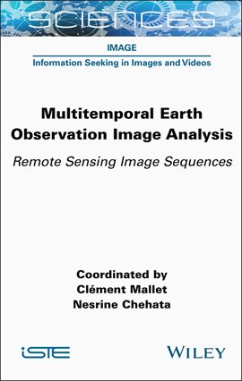 Imagen de portada para Multitemporal Earth Observation Image Analysis