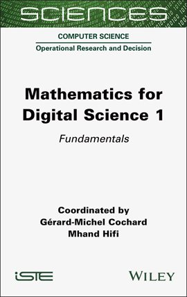 Imagen de portada para Mathematics for Digital Science, Volume 1