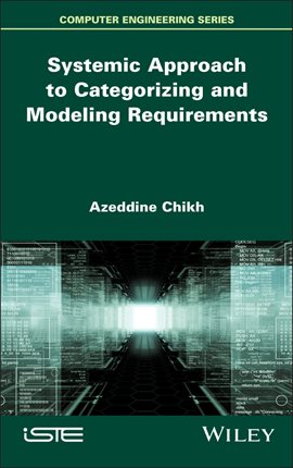 Systemic Approach to Categorizing and Modeling Requirements