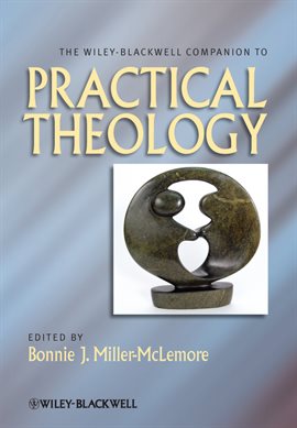 Imagen de portada para The Wiley Blackwell Companion to Practical Theology