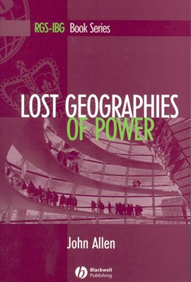 Cover image for Lost Geographies of Power