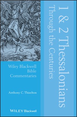 Cover image for 1 and 2 Thessalonians Through the Centuries