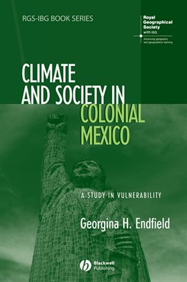 Imagen de portada para Climate and Society in Colonial Mexico