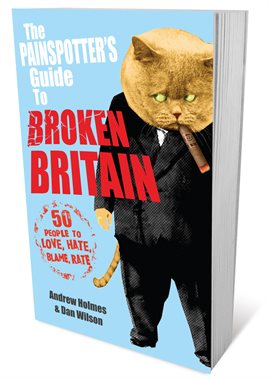 Cover image for The Painspotter's Guide to Broken Britain