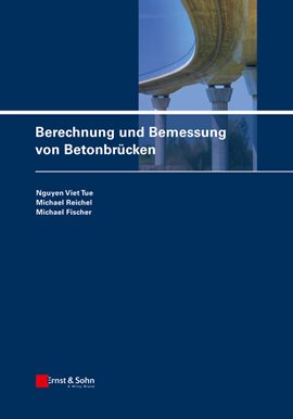 Imagen de portada para Berechnung Und Bemessung Von Betonbrücken