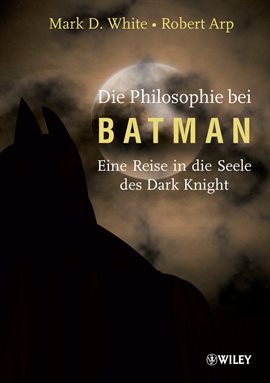 Cover image for Die Philosophie Bei Batman