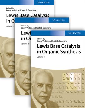 Cover image for Lewis Base Catalysis in Organic Synthesis