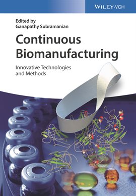 Cover image for Continuous Biomanufacturing