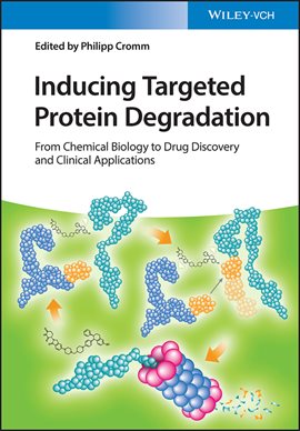 Imagen de portada para Inducing Targeted Protein Degradation