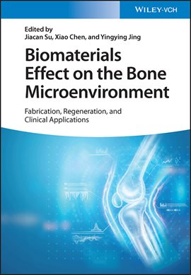 Cover image for Biomaterials Effect on the Bone Microenvironment
