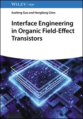 Imagen de portada para Interface Engineering in Organic Field-Effect Transistors
