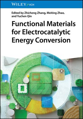 Imagen de portada para Functional Materials for Electrocatalytic Energy Conversion