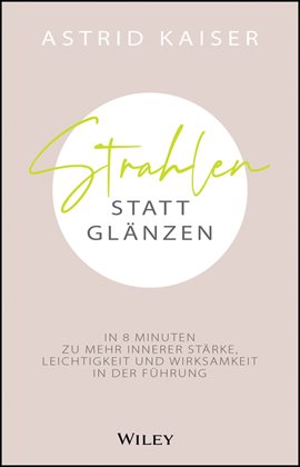 Strahlen statt Glänzen Strahlen statt Glänzen