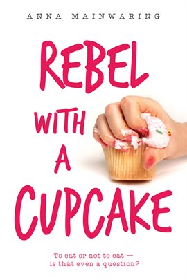 Cover image for Rebel with a Cupcake