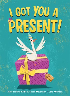 Cover image for I Got You a Present!