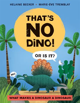 Cover image for That's No Dino!
