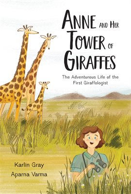 Cover image for Anne and Her Tower of Giraffes